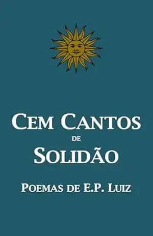 Cem Cantos de Solidão – Evandro Pereira Luiz