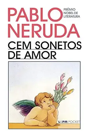 Cem sonetos de amor (Pablo Neruda) – Pablo Neruda