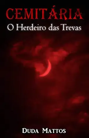 Cemitária: O Herdeiro das Trevas (SPIN–OFF) (2020) - Duda Mattos