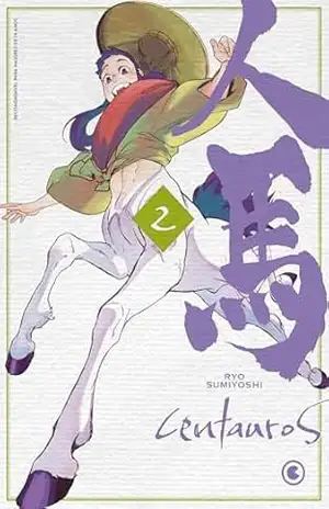 Centauros – Volume 2 – Ryo Sumiyoshi