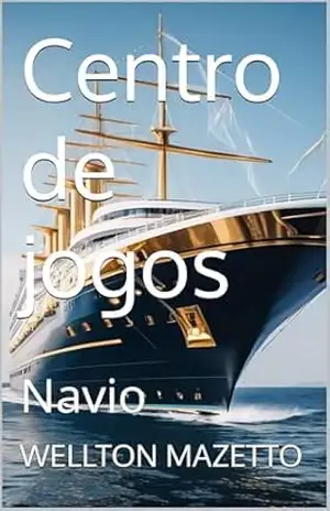 Centro de jogos: Navio – WELLTON MAZETTO