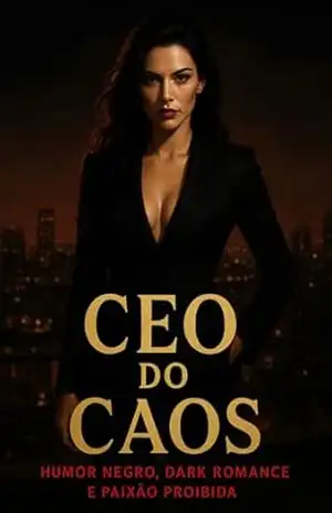 CEO DO CAOS: HUMOR NEGRO, DARK ROMANCE E PAIXÃO PROIBIDA – Sophia  Morgan