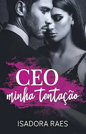 CEO – minha tentação – Isadora Raes