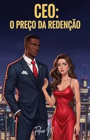 CEO: O Preço Da Redenção – Felice M.