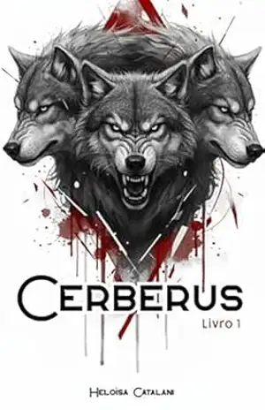 Cerberus: Livro 1 - Heloísa  Catalani