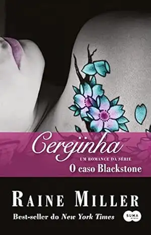 Cerejinha: Um romance da série O Caso Blackstone – Raine Miller