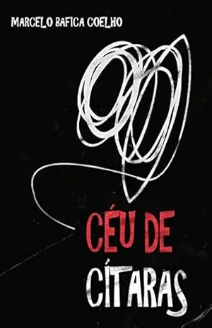 Céu de Cítaras (Poesias Livro 1) – Marcelo Bafica