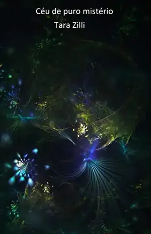 Céu de puro mistério - Tara Zilli
