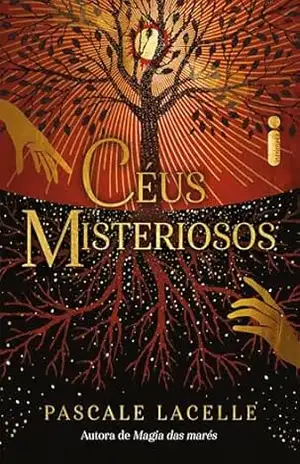 Céus misteriosos: Deuses afogados – Vol. 2 – Pascale Lacelle