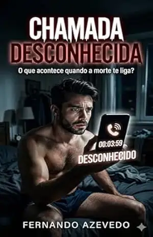 Chamada Desconhecida – Fernando Azevedo
