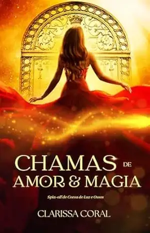 Chamas de Amor e Magia (Mundo de Verden Livro 2) – Clarissa Coral