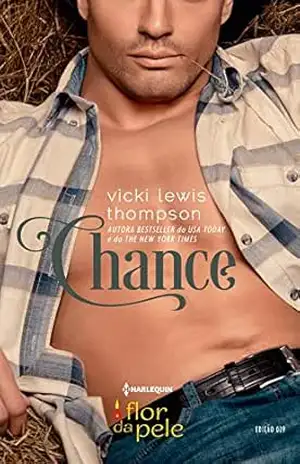 Chance (Harlequin Flor da Pele Livro 29) - Vicki Lewis Thompson