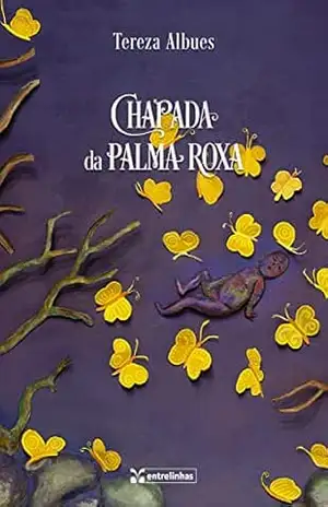 Chapada da Palma Roxa – Tereza Albues