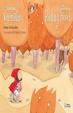 Chapeuzinho Vermelho: Little Red Riding Hood (BiClássicos Infantil) - Telma Guimarães