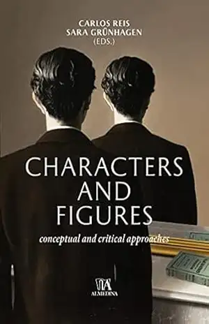 Characters and Figures – Conceptual and Critical Approaches – Carlos Reis