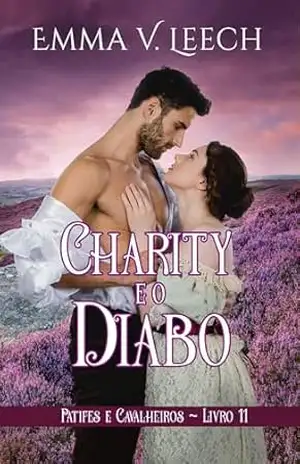 Charity e o Diabo (Patifes & Cavalheiros Livro 11) – Emma V Leech
