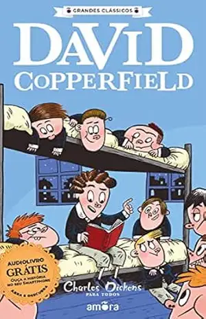 Charles Dickens – David Copperfield (Grandes Clássicos – Charles Dickens Livro 3) – Charles Dickens