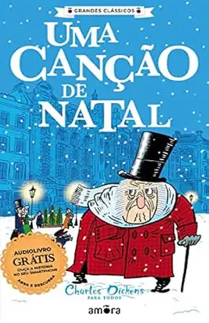 Charles Dickens – Uma Canção de Natal (Grandes Clássicos – Charles Dickens Livro 10) – Charles Dickens