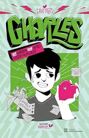 Charles e a Garota que Não Gostava Dele – Caio Tozzi