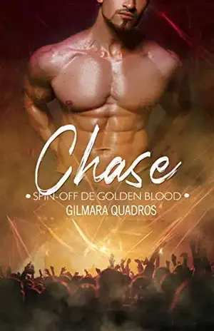 Chase (Golden Blood) - Gilmara Quadros
