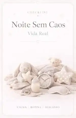 Checklist – noite sem caos: Vida Real – Maria Eduarda Andrade
