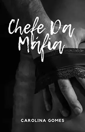 Chefe da Máfia – Carolina Gomes