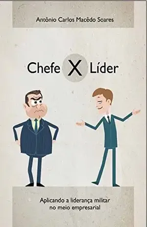CHEFE VS LÍDER - Roberval Colelho