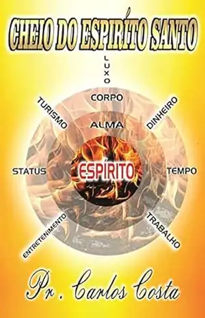 CHEIO DO ESPÍRITO SANTO – CARLOS ALBERTO