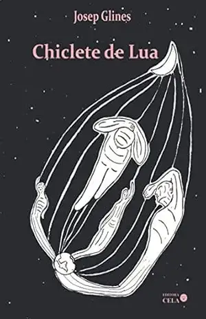 Chiclete de Lua – Josep Glines
