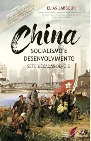 China: Socialismo e desenvolvimento, sete décadas depois – Elias  Jabbour