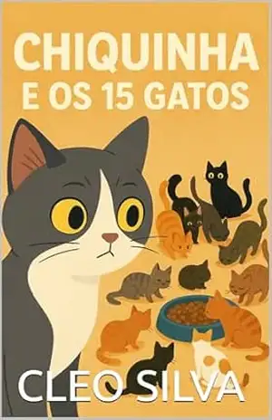 CHIQUINHA E OS 15 GATOS – CLEO SILVA