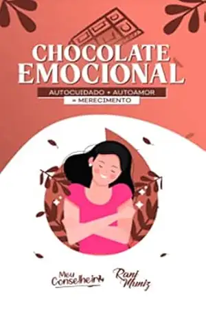 Chocolate Emocional - Raniele Muniz Braga Santos