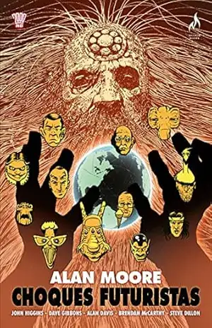 Choques Futuristas (Choques de Alan Moore Livro 1) - Alan Moore