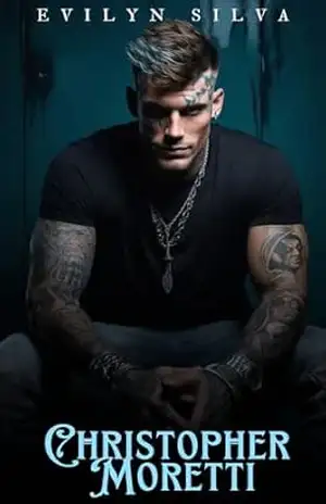 Christopher Moretti (Familia Moretti Livro 3) – Evilyn Silva