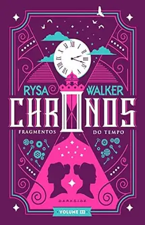 Chronos: Fragmentos do Tempo: 3 - Rysa Walker