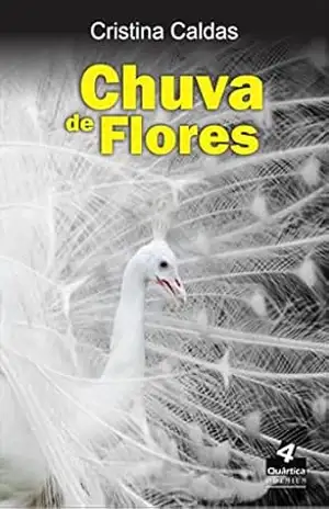 Chuva de Flores – Cristina Caldas