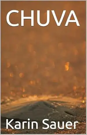 CHUVA – Karin Sauer