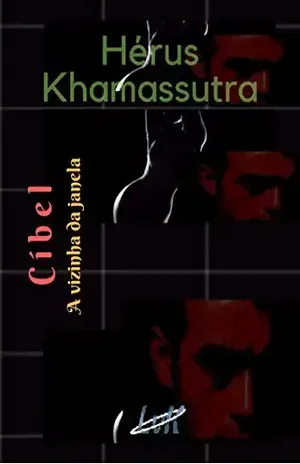 Cíbel – A Vizinha da Janela - Hérus Khamassutra