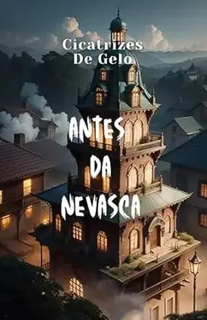 Cicatrizes de Gelo: Antes da Nevasca - NF PP
