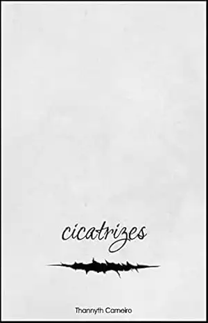 Cicatrizes – Thannyth Carneiro