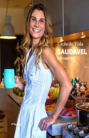 Ciclo de Vida Saudável – Fabi Sabatini