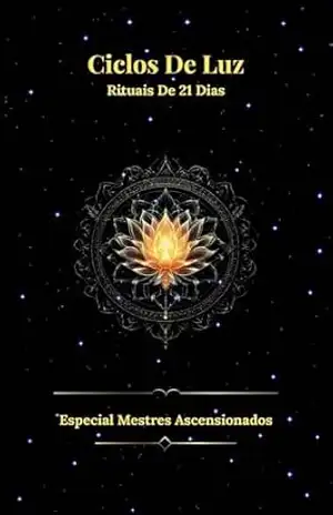 Ciclos De Luz: Rituais De 21 Dias – Tânia Santos