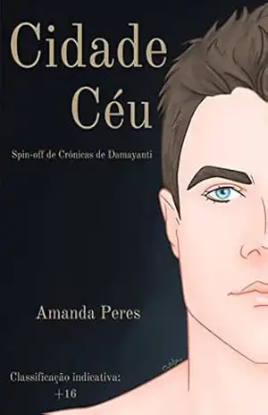 Cidade Céu: Spin–Off de Crônicas de Damayanti – Amanda Peres