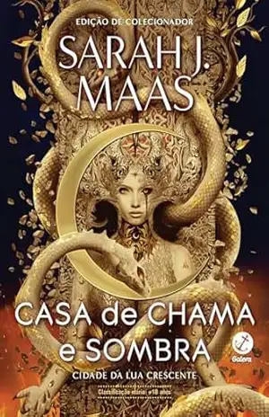 Cidade da Lua Crescente: Casa de chama e sombra (Vol. 3) – Sarah J. Maas