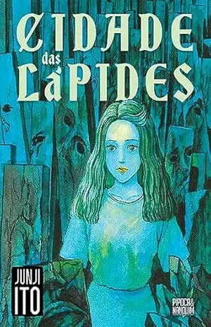 Cidade das Lápides (mangá volume único) – Junji Ito