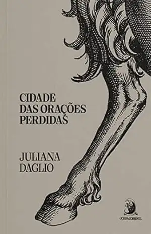 Cidade das orações perdidas – Juliana Daglio