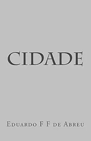 Cidade - Eduardo F F de Abreu
