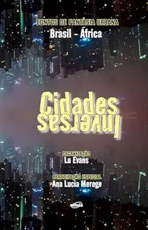 Cidades Inversas – Lu Evans