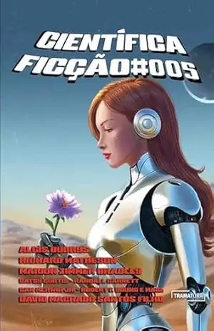 Científica Ficção #005 - Philip Francis Nowlan