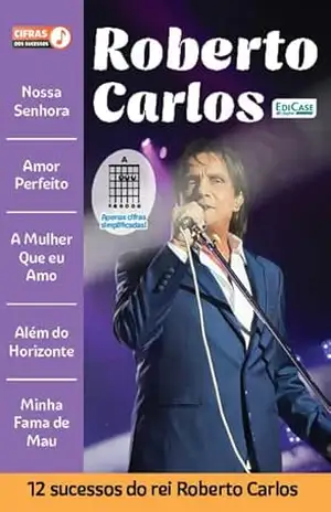 Cifras dos Sucessos Ed. 64 – Roberto Carlos – EdiCase Digital